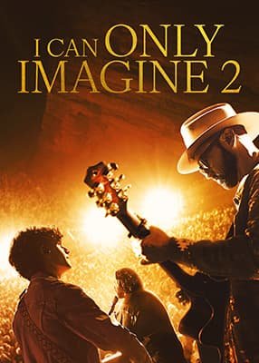 I Can Only Imagine 2